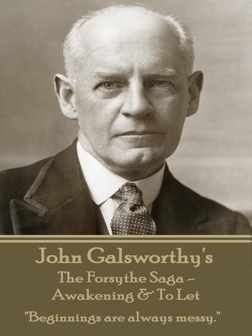 Title details for Awakening & To Let by John Galsworthy - Available